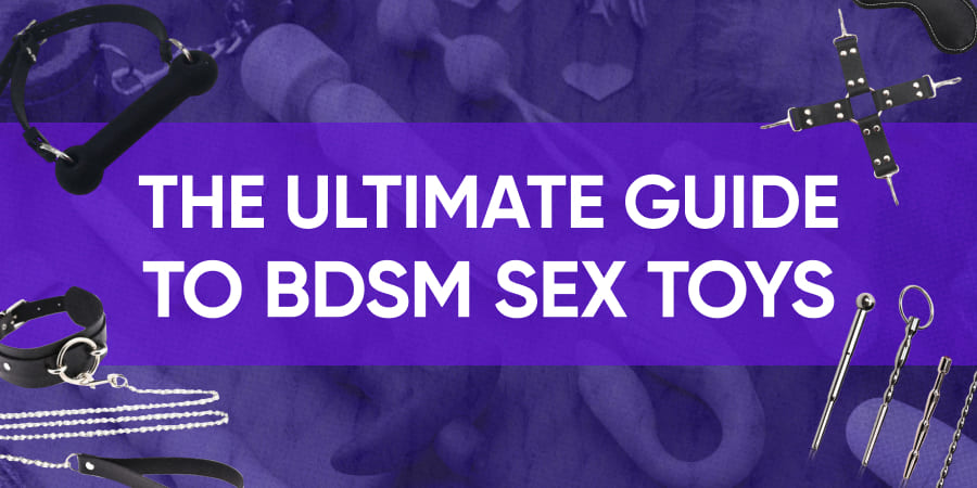 Guide to BDSM Sex Toys